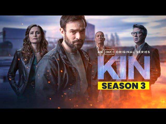 Kin Season 3 Preview | Release Date Info & More | AMC+