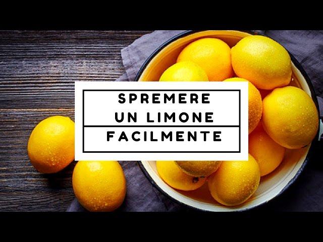 Come spremere un limone con le mani senza fare fatica (e ricavandone più succo del normale)