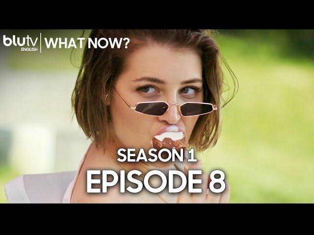 What Now? - Episode 8 (English Subtitle) Bizden Olur Mu | Season 1 (4K)