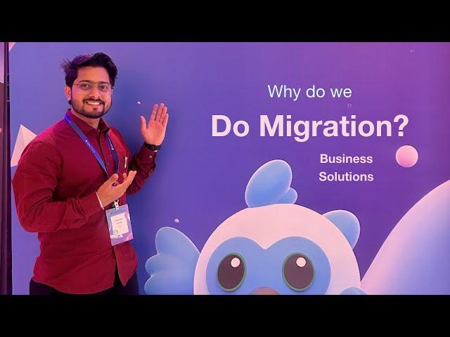 Why do we do the migration?  - Business solutions