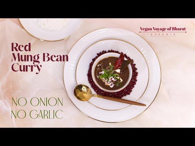 E16 Kashmiri Red Mung Bean Curry Recipe: No-Onion, No-Garlic | J&K Series