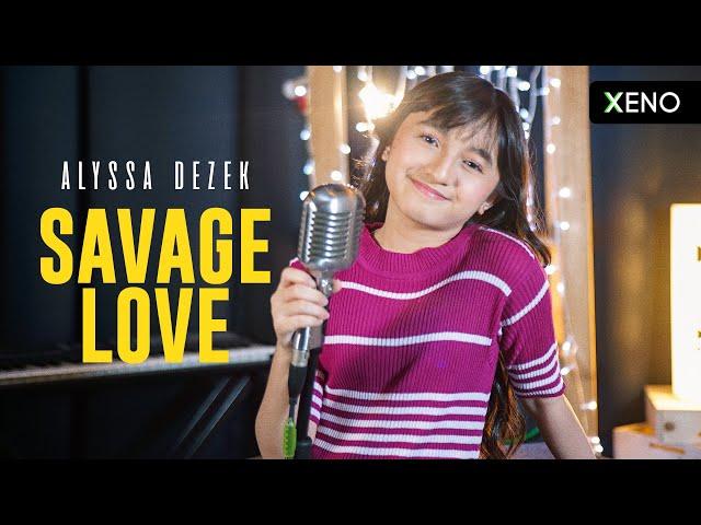 Alyssa Dezek - Savage Love _ Jason Derulo | #AlyssaCovers