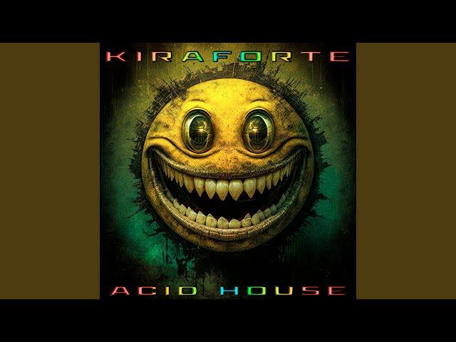 Acid House (Hardcore Mix)