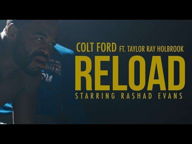 Colt Ford - Reload (feat. Taylor Ray Holbrook) [Official Video]