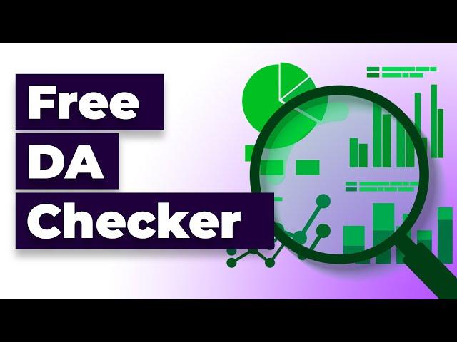 Free Domain Authority Checker Tool (DA Checker) for SEO