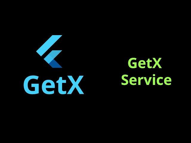 GetX Services Tutorial 2022 - GetX Service Flutter 2.5 iOS and Android App Development Full Course