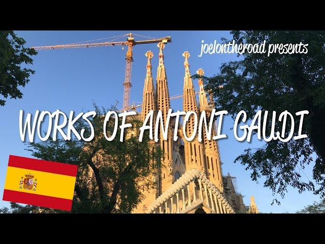 Works of Antoni Gaudi in Barcelona - UNESCO World Heritage Site