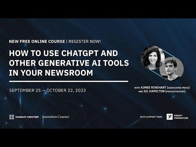 How to use ChatGPT and other generative AI tools in your newsroom