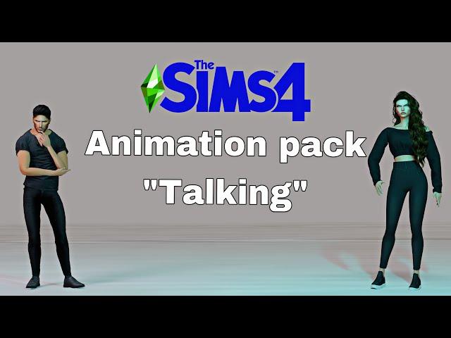 Animation pack Sims 4(TALKING)/Mocap animation/Realistic animations/(DOWNLOAD)