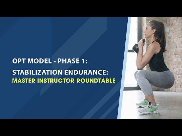 OPT Model – Phase 1: Stabilization Endurance