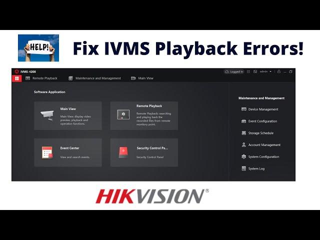 Hikvision IVMS 4200: Playback Tutorial