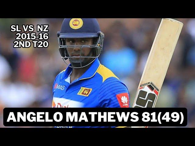 Angelo Mathews 81(49)* vs New Zealand 2nd T20 2015-16 at Auckland  | Extended Highlight's