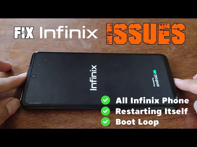 Infinix Phone Restarting Itself and Boot Loop Fixed