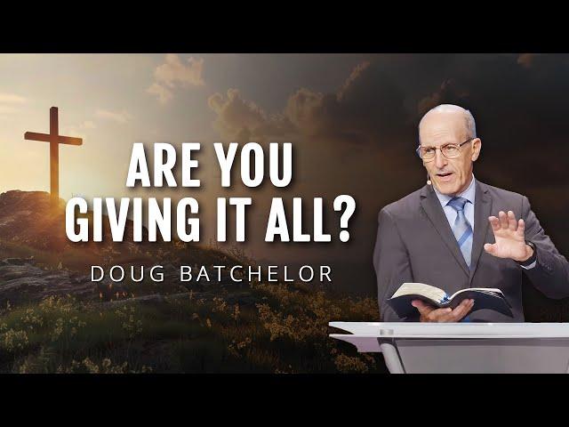 Understanding Sacrifice | Doug Batchelor