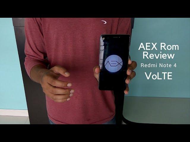 AEX Rom Review |Redmi Note 4| Best Rom?