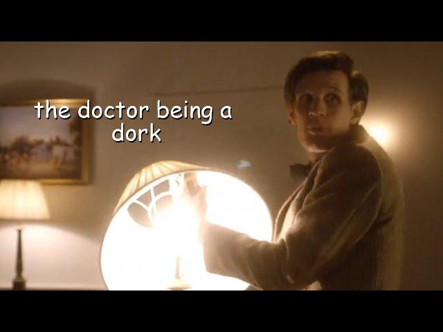 the doctor being a dork for 9 minutes straight