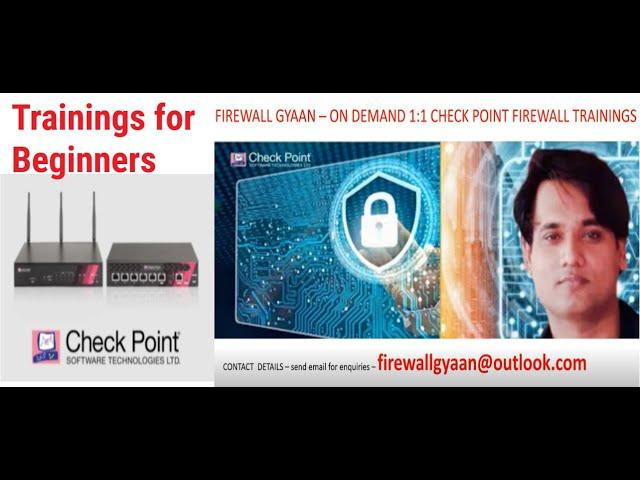 Check Point Firewall Trainings for Beginners Part 2 : Learn Check Point from Experts in Real Time !