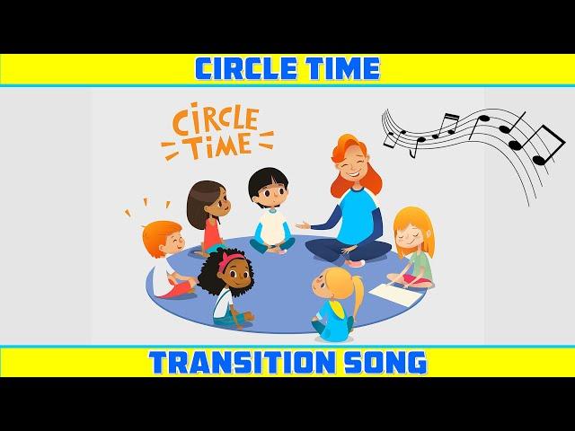 Circle Time Transition Song for Preschool, kindergarten