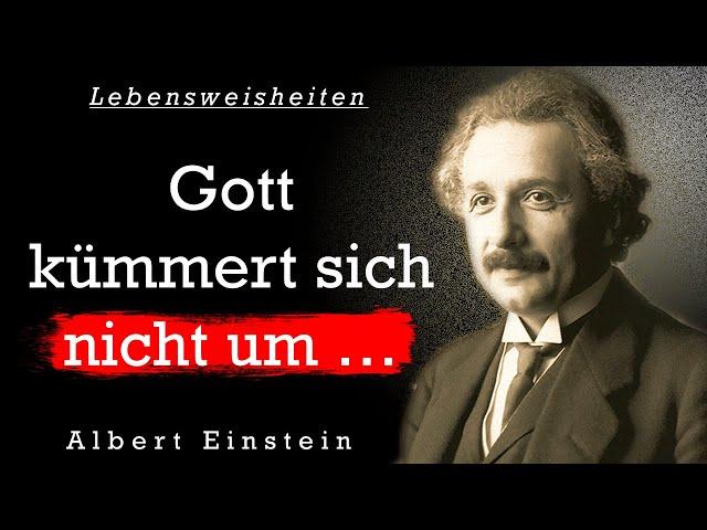 Alber Einstein | Die weisen Gedanken eins Genies | Zitate zum Nachdenken, Aphorismen und Sinnsprüche