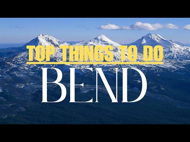 Best 10 Things to do in Bend Oregon