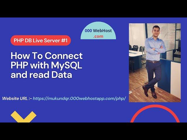 How to connect PHP with mysql and read data on live server 000webhost