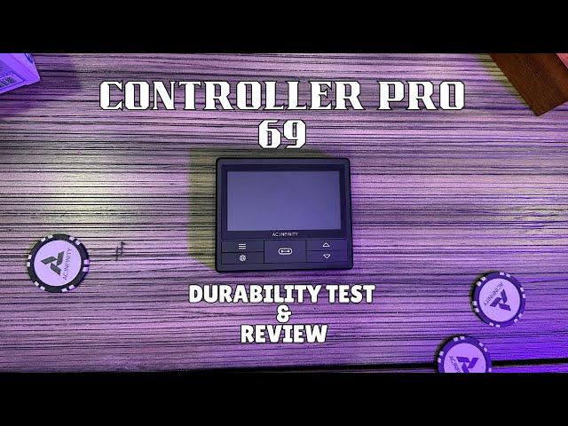 HOW DURABLE is the ACINFINITY CONTROLLER 69 PRO?