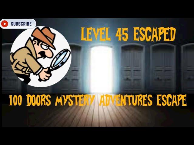 Escape From Level 45 || How To Scape From 100 Doors Mystery  Adventures Escape..