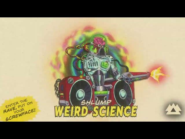 Shlump - Weird Science [OFFICIAL VISUALIZER]