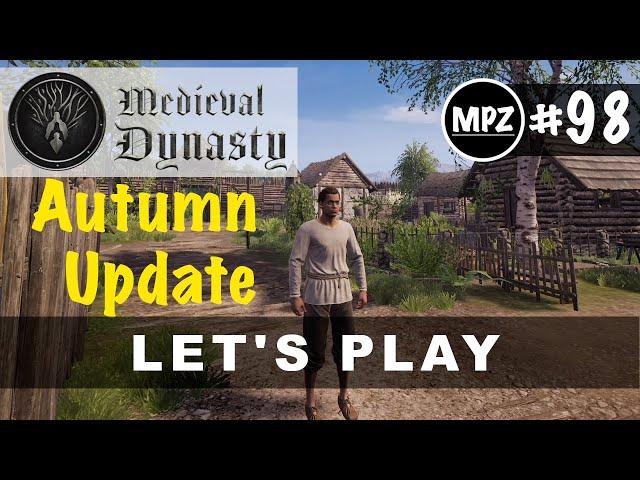 Medieval Dynasty - Let's Play - Episode 98 - Preparing For Village Tour Part 1