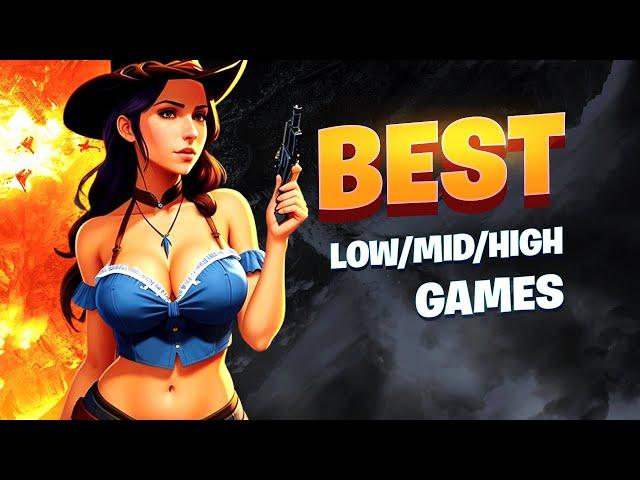 Top 100 Best Games for Low-End, Mid-Spec and High-End PCs