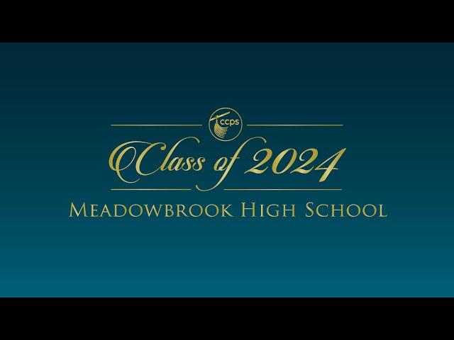 Meadowbrook High School Class of 2024 Graduation