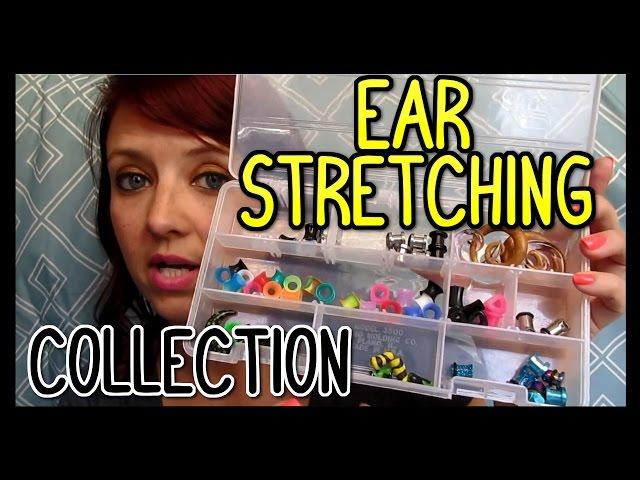 Ear Stretching - My Plug And Tunnel Collection  How To With Kristin