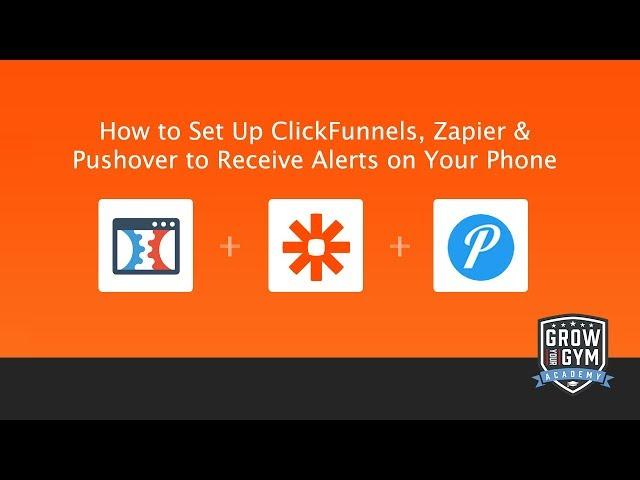 Setting Up ClickFunnels, Calendly, Zapier & Pushover to Receive Alerts on Your Phone