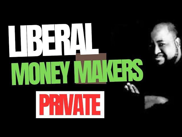 JOIN MY PRIVATE LIBERAL MONEY MAKERS GROUP