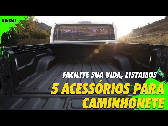 5 Acessórios para Caminhonete | Acessórios top para a Caçamba da sua Picape