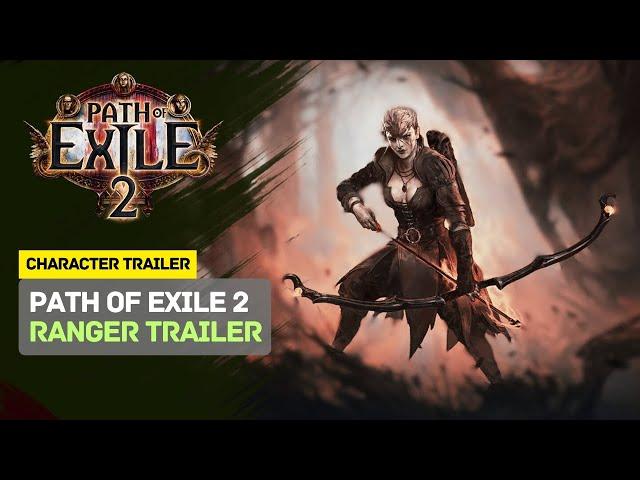 Path of Exile 2 Ranger Official Trailer