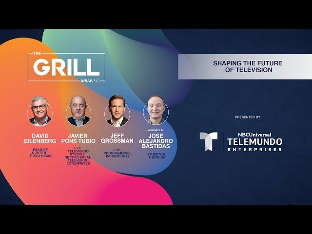 Shaping the Future of Television | #TheGrill2024