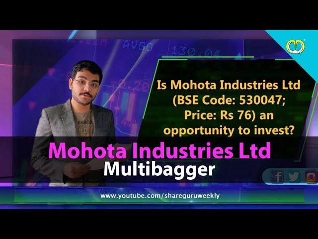 Mohota industries | Hidden Treasure | Investing | Finance | Stocks and Shares | Share Guru Weekly