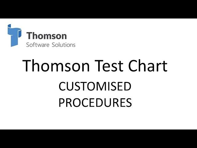 Thomson Test Chart Phoropter Interface: Customised Procedures