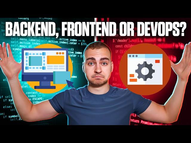 Backend, Frontend or DevOps? How to Decide!