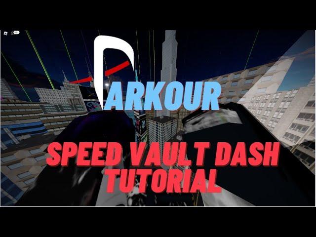 Roblox Parkour: Speed Vault Dash tutorial