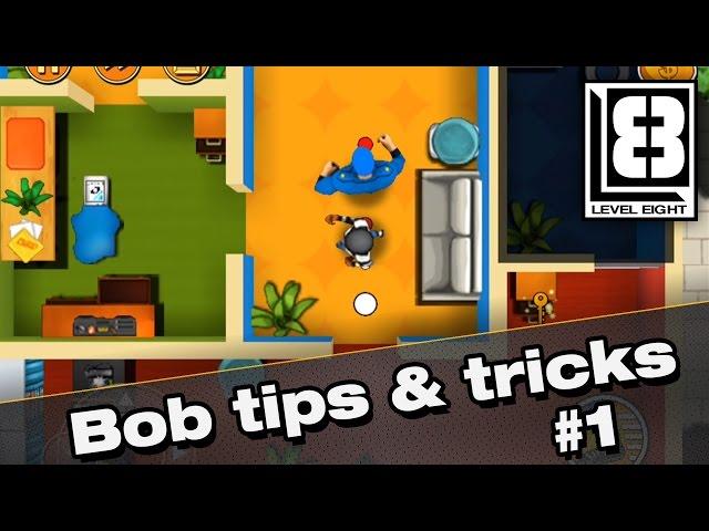 Robbery Bob - Tips & Tricks #1