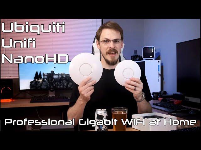 Pro-level WiFi at Home - Ubiquiti Unifi NanoHD Review