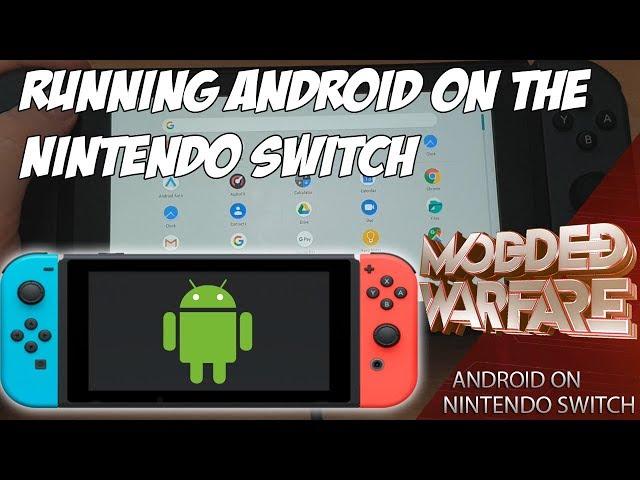 Switch Tutorials #9 Installing Android on the Switch