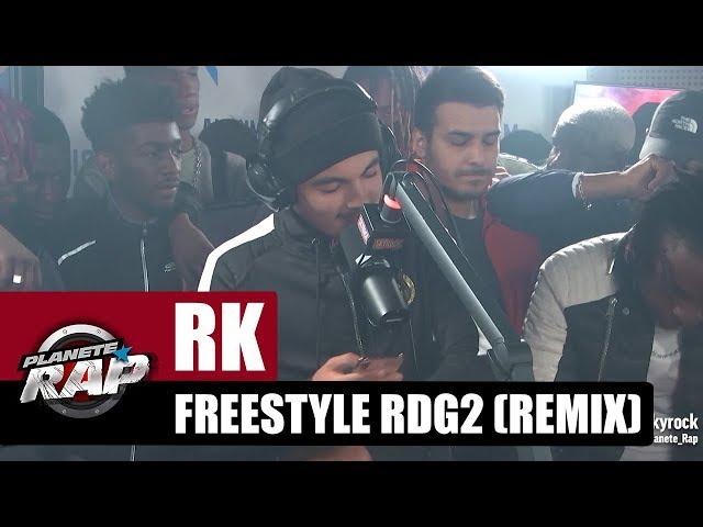 RK - Freestyle RDG2 Remix #PlanèteRap