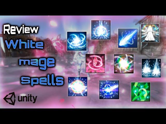 *Asset Review: White Mage Spells Effect | Demo for the *Unity 3D