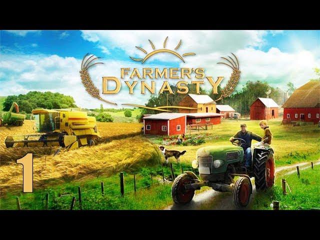 Прохождение Farmers Dynasty #1 Здравствуй ферма