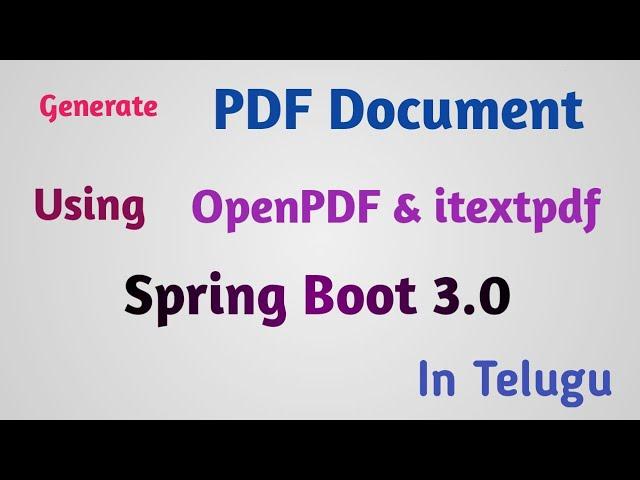 Generate Pdf Document Tutorial using OpenPDF and itextpdf | Spring Boot | Thiru Academy