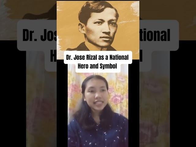 Dr. Jose Rizal as a National Hero and Symbol