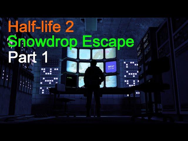 Half-life 2 - Snowdrop Escape (Part 1) - Walkthrough